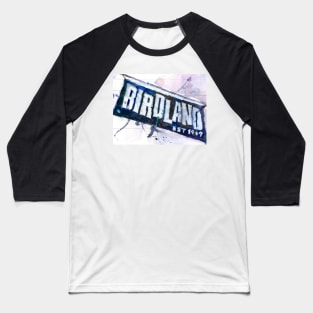 Birdland - Jazz - NYC Baseball T-Shirt